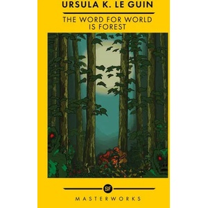 The Word for World is Forest (ISBN: 9781399607797)