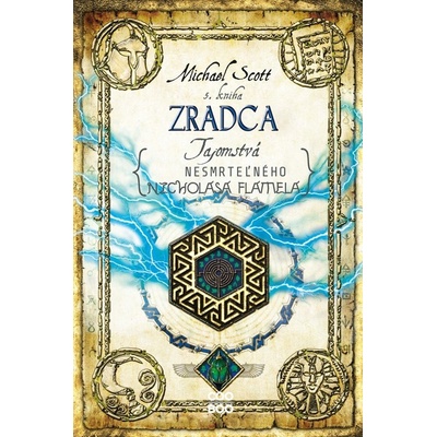 Tajomstvá nesmrteľného Nicholasa Flamela 5: Zradca - Michael Scott