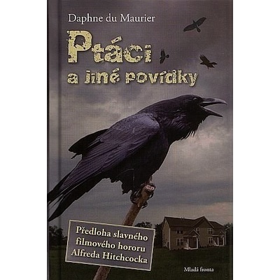 Ptáci a jiné povídky - Maurier Daphne du