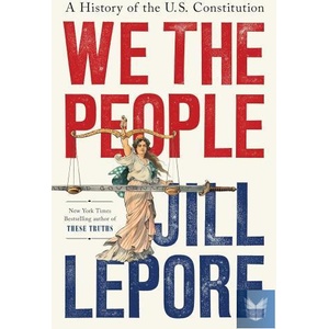 We the People | Jill Lepore (ISBN: 9781399827058)
