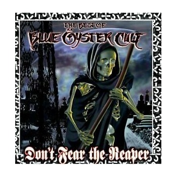 BLUE OYSTER CULT: DON'T FEAR THE REAPER: THE BES CD