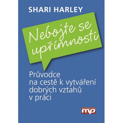 Nebojte se upřímnosti