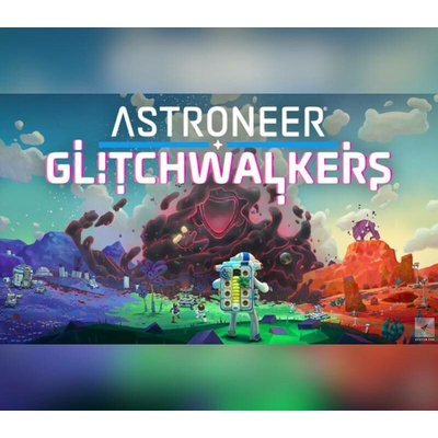 Astroneer - Glitchwalkers DLC