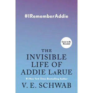 Invisible Life of Addie LaRue (ISBN: 9780765387561)