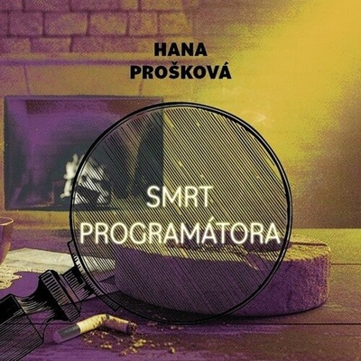 Smrt programátora - Prošková Hana - Hašek Gustav