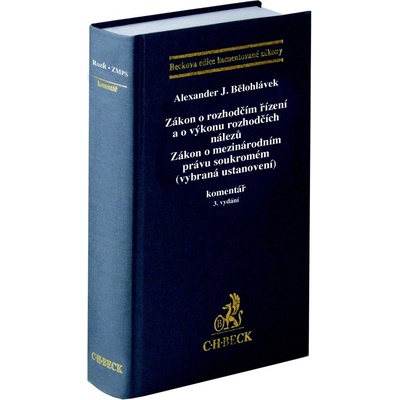 Zákon o rozhodčím řízení a o výkonu rozhodčích nálezů. Zákon o mezinárodním právu soukromém vybraná