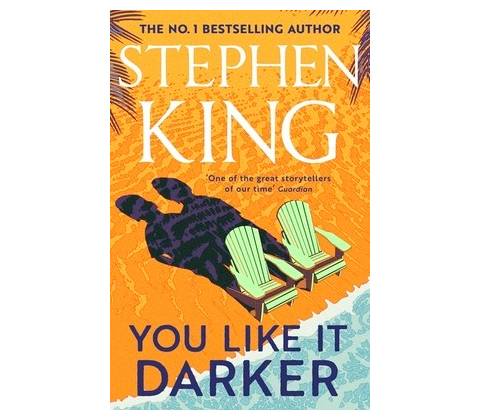 You Like It Darker