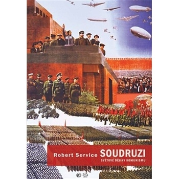 Soudruzi! - Robert Service