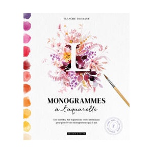 Monogrammes à l'aquarelle | Blanche Tristant (2024)