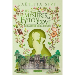 Les Mystères de Byton Cove - Le fantôme de la crique | Laëtitia Sivi (2026)