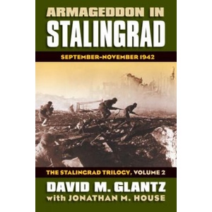 Armageddon in Stalingrad Volume 2 The Stalingrad Trilogy | David M. Glantz (ISBN: 9780700616640)