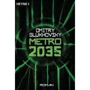 Metro 2035 | Dmitry Glukhovsky (ISBN: 9783453315556)