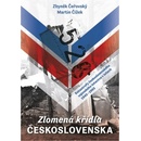 Zlomená křídla Československa - Zbyněk Čeřovský