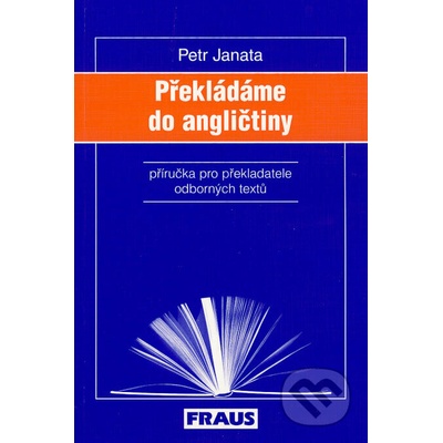 Překládáme do angličtiny Petr Janata