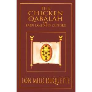 Chicken Qabalah of Rabbi Lamed Ben Clifford (ISBN: 9781578632152)
