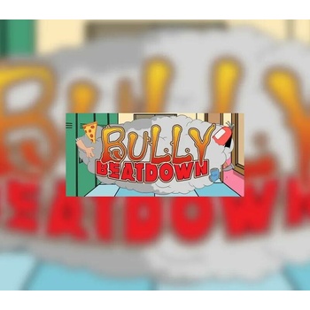 Bully Beatdown