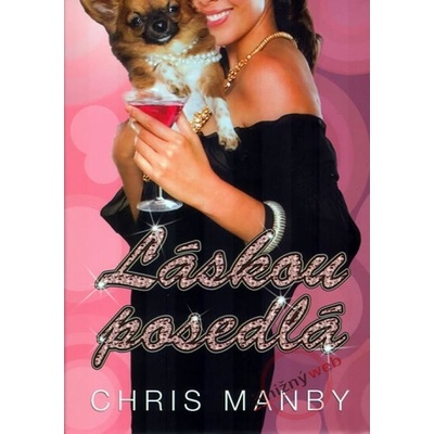 Láskou posedlá - Chris Manby