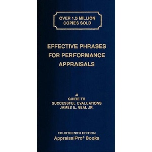 Effective Phrases for Performance Appraisals: A Guide to Successful Evaluations [With Book(s)] | James E. Neal Jr (ISBN: 9781882423200)