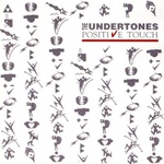 The Undertones - Positive Touch (CD) (4099964198409)