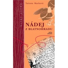 Nádej z Blatnohradu - Tatiana Macková