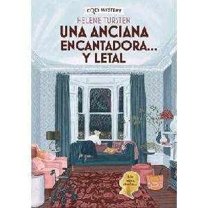 Una Anciana Encantadora Y Letal Cozy Mystery (ISBN: 9788410206304)