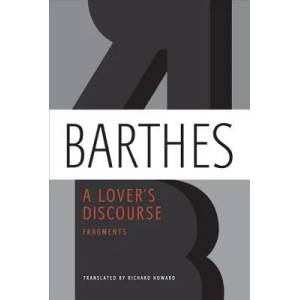 LOVERS DISCOURSE | Roland Barthes, Richard Howard (ISBN: 9780374532314)