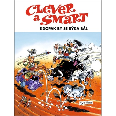 Clever a Smart Kdopak by se býka bál