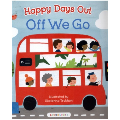 Happy Days Out: Off We Go! | Ekaterina Trukhan