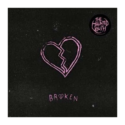 The Haunted Youth - Broken LP
