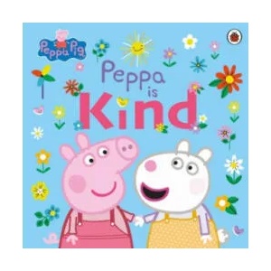 Peppa Pig: Peppa Is Kind | PIG PEPPA (ISBN: 9780241476215)