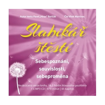 Pavel Hirax Baričák Slabikář štěstí Sebespoznání, souvislosti, sebeproměna