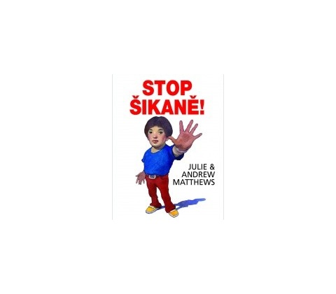 Stop šikaně! - Andrew Matthews