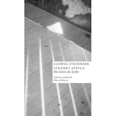 Stránky světla / Die Seiten des Lichts - Ludwig Steinherr