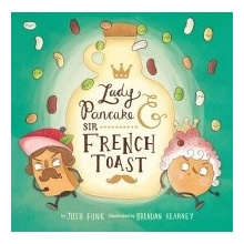 Lady Pancake & Sir French Toast - Funk Josh