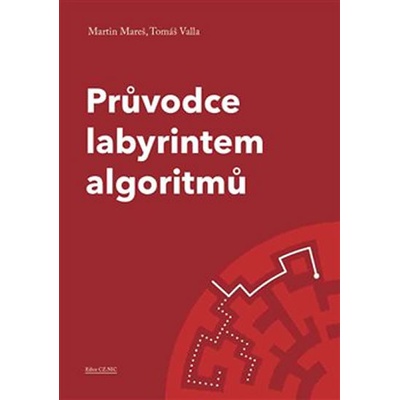 Průvodce labyrintem algoritmů - Martin Mareš