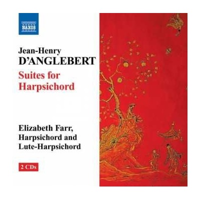 Jean-Henry d'Anglebert - Suites For Harpsichord CD