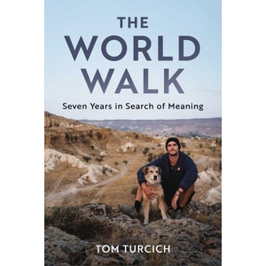 The World Walk | Turcich, Tom (ISBN: 9781510779013)