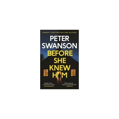 Before She Knew Him | Peter Swanson