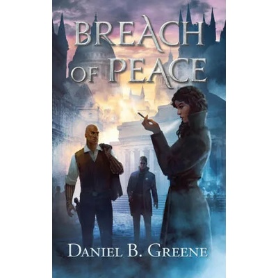 Breach of Peace | Greene Daniel B Greene