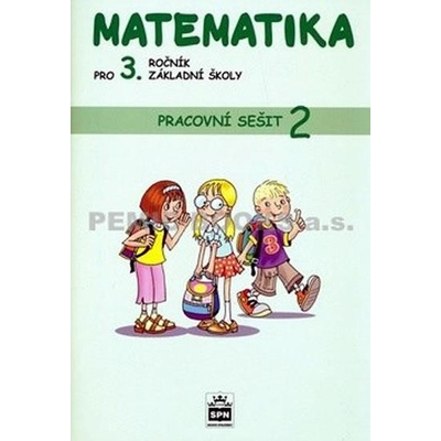 Matematika pro 3. ročník základní školy - Pracovní sešit 2 - Čížková Miroslava