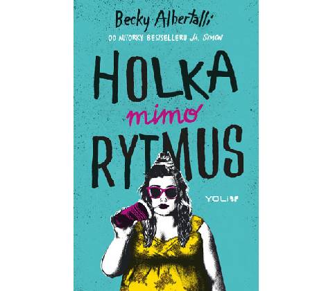 Holka mimo rytmus