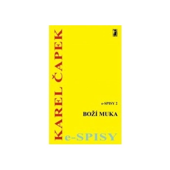 Boží muka - Karel Čapek