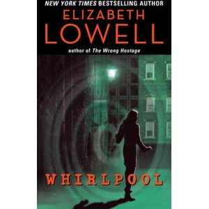 Whirlpool | Elizabeth Lowell (ISBN: 9780060511135)