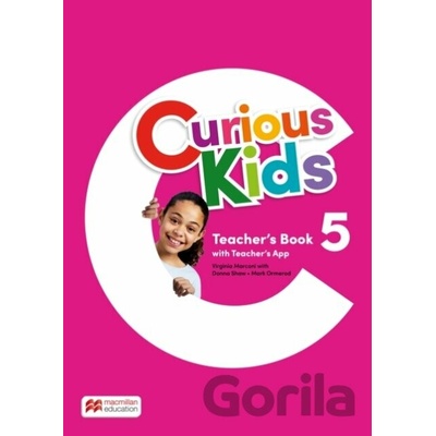 Curious Kids Level 5 Teacher's Book with Teacher's App - MacMillan