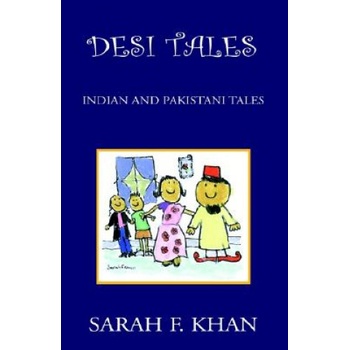 Desi Tales | Sarah F Khan