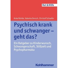 Psychisch krank und schwanger - geht das? Schaefer ChristofPaperback