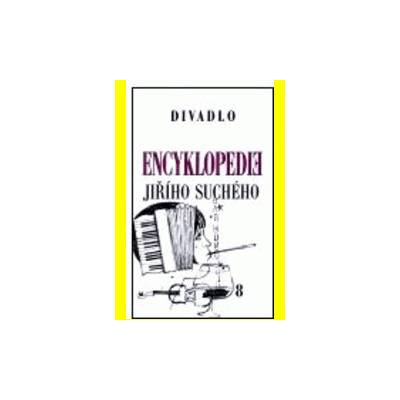 Encyklopedie Jiřího Suchého, svazek 8 - Divadlo 1951 - 1959 - Jiří Suchý