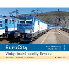 EuroCity - Vlaky, které spojily Evropu Martin Harák 2026
