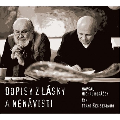 Dopisy z lásky a nenávisti - Michal Horáček