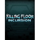 Killing Floor Incursion